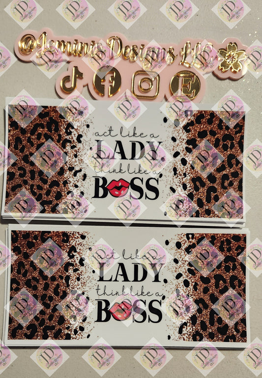 Act like a lady, think like a Boss uvdtf cup wrap | Permanent decal | No heat needed